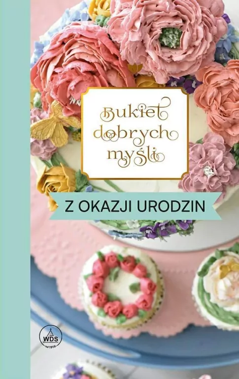 Bukiet dobrych myśli. Z okazji urodzin - tantis.pl