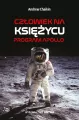 Człowiek na Księżycu. Program Apollo - tantis.pl