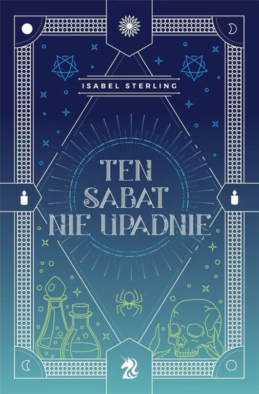 Ten sabat nie upadnie. Te wiedźmy nie płoną. Tom 2 - tantis.pl