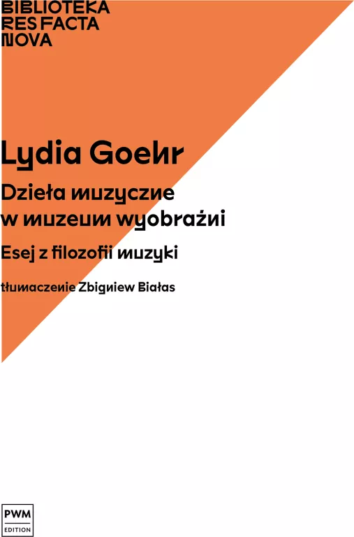 Dzieła muzyczne w muzeum wyobraźni. Esej z filozofii muzyki - tantis.pl
