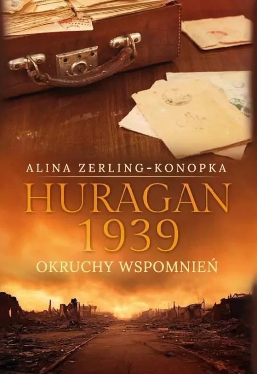 Huragan 1939. Okruchy wspomnień - tantis.pl