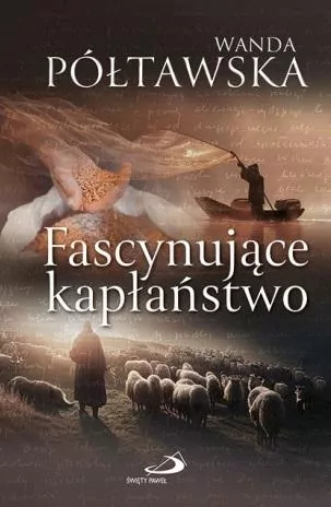 Fascynujące kapłaństwo - tantis.pl