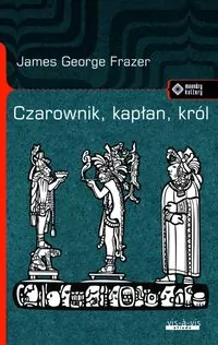 Czarownik, kapłan, król - tantis.pl