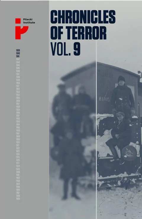 Chronicles of Terror. Volume 9. Soviet repression in Poland’s Eastern Borderlands 1939-1941 - tantis.pl