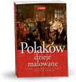 Polaków Dzieje Malowane - tantis.pl