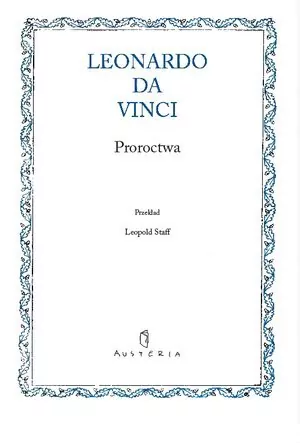 Proroctwa. Pisma wybrane Leonarda da Vinci - tantis.pl