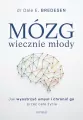 Mózg wiecznie młody. Jak wyostrzyć umysł i chronić go przez całe życie - tantis.pl