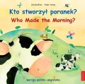 Kto stworzył poranek? Who Made the Morning - tantis.pl