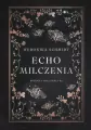 Dylogia milczenia T.2 Echo milczenia - tantis.pl