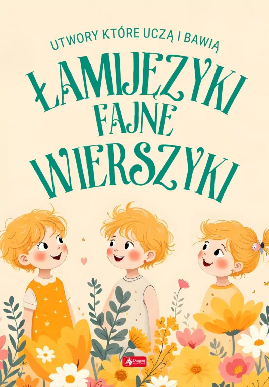 Łamijęzyki - fajne wierszyki - tantis.pl