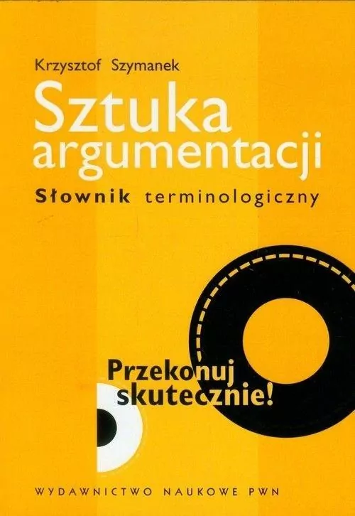 Sztuka argumentacji. Słownik terminologiczny - tantis.pl