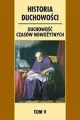 Historia duchowości. Duchowość czasów nowożytnych. Tom 5 - tantis.pl