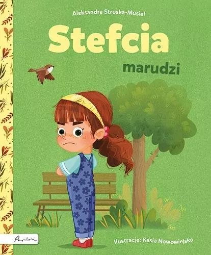 Stefcia marudzi - tantis.pl