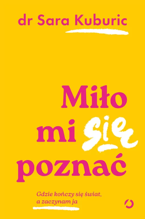 Miło mi się poznać. Gdzie kończy się świat, a zaczynam ja - tantis.pl