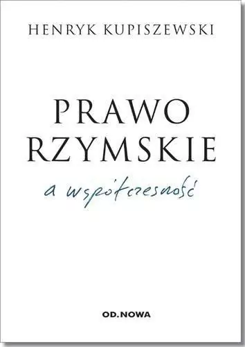 Prawo rzymskie a współczesność - tantis.pl