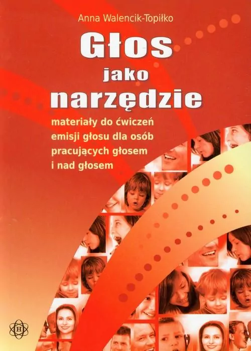 Głos jako narzędzie. Materiały do ćwiczeń - tantis.pl