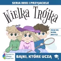 Wiki i przyjaciele. Wielka Trójka. Skąd się biorą Motyle - tantis.pl