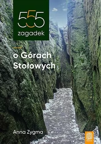555 zagadek o Górach Stołowych - tantis.pl