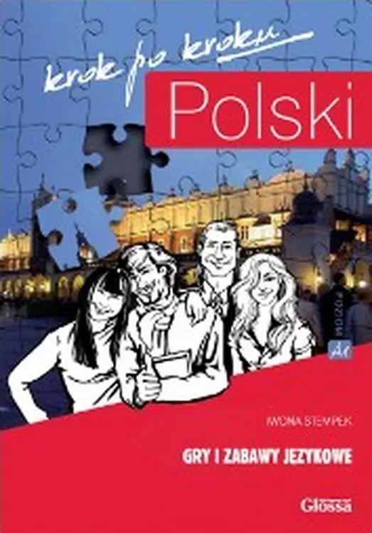 Polski krok po kroku. Poziom A1. Gry i zabawy językowe - tantis.pl