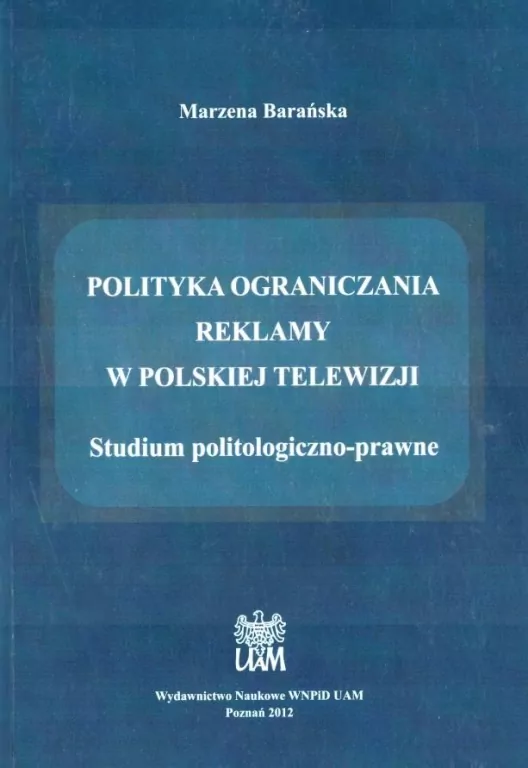 Polityka ograniczania reklamy w polskiej telewizji - tantis.pl