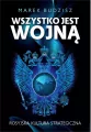 Wszystko jest wojną. Rosyjska kultura strategiczna - tantis.pl