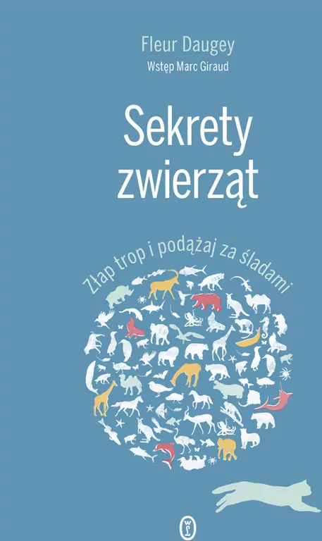 Sekrety zwierząt. Złap trop i podążaj za śladami - tantis.pl