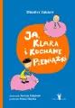Ja, Klara i kochane pieniążki - tantis.pl
