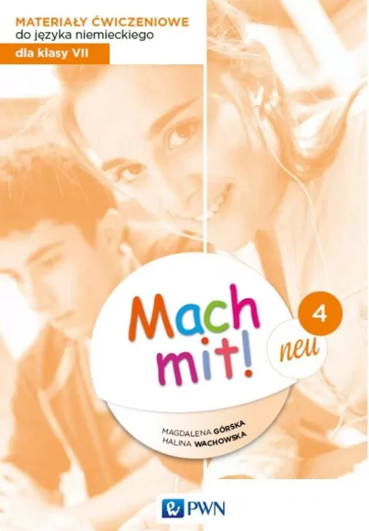 Mach mit! Neu 4. Materiały ćwiczeniowe do języka niemieckiego dla klasy VII - tantis.pl