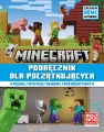 Podręcznik dla początkujących. Całkiem nowe wydanie 2024. Minecraft - tantis.pl