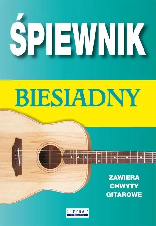 Śpiewnik biesiadny. Zawiera chwyty gitarowe - tantis.pl
