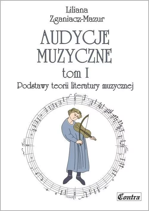 Podstawy teorii literatury muzycznej. Audycje muzyczne. Tom 1 - tantis.pl