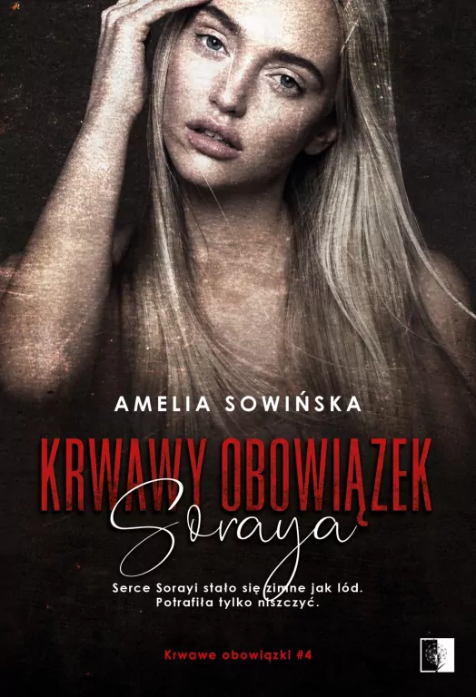 Soraya. Krwawe obowiązki. Tom 4 - tantis.pl
