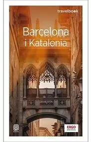 Barcelona i Katalonia. Travelbook. Wydanie 4 - tantis.pl