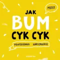 Jak bum cyk-cyk! Powiedzonka warszawskie TW - tantis.pl