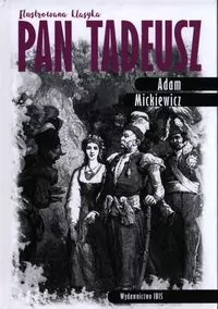 Pan Tadeusz. Ilustrowana klasyka