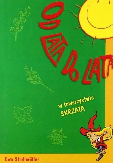 Od lata do lata w towarzystwie skrzata - tantis.pl