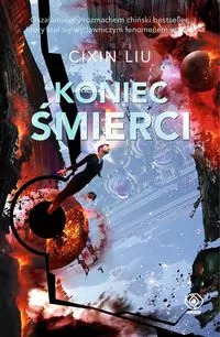 Koniec śmierci. Wspomnienie o przeszłości Ziemi. Tom 3 - tantis.pl