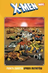 Punkty zwrotne – Upadek mutantów. X-Men