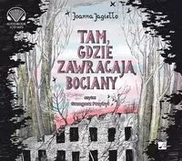 Tam gdzie zawracają bociany audiobook - tantis.pl