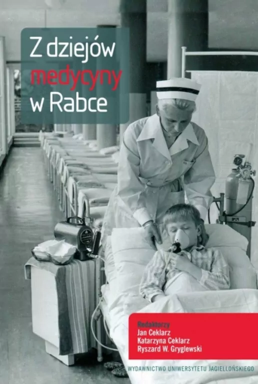 Z dziejów medycyny w Rabce - tantis.pl