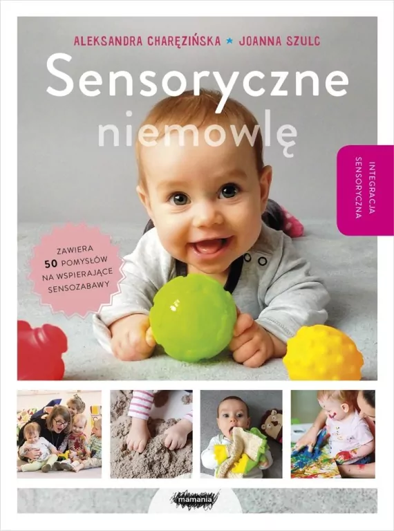 Sensoryczne niemowlę - tantis.pl