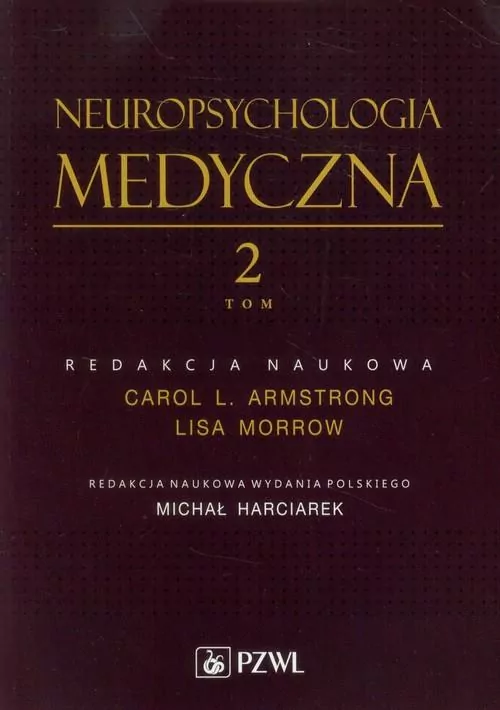 Neuropsychologia medyczna. Tom 2 - tantis.pl