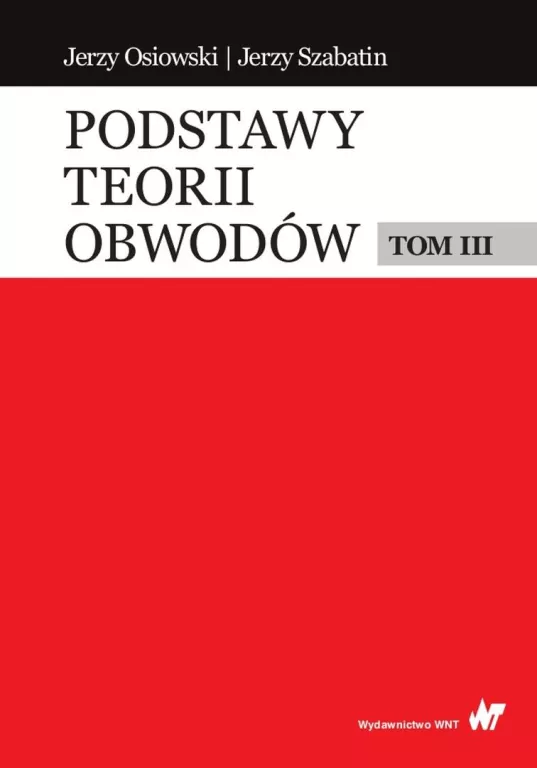 Podstawy teorii obwodów Tom 3 - tantis.pl