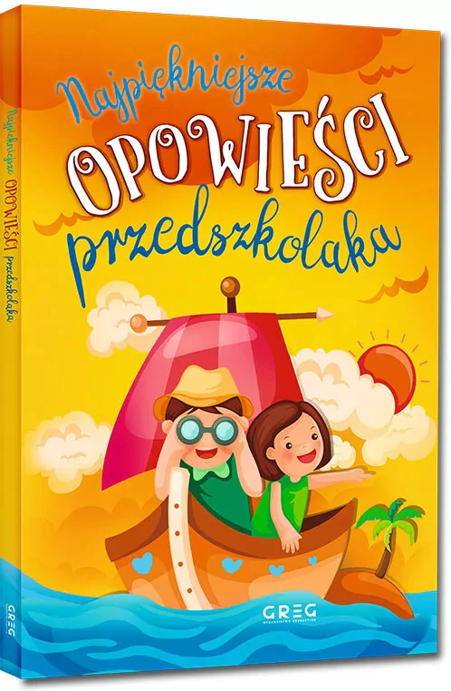 Najpiękniejsze opowieści przedszkolaka. 64 strony w kolorze - tantis.pl