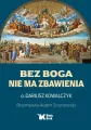 Bez Boga nie ma zbawienia - tantis.pl