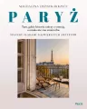 Paryż tam, gdzie historia tańczy z emocją - tantis.pl