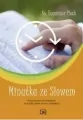 Minutka ze Słowem. Rozważania do Ewangelii - tantis.pl