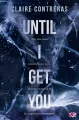 Until I Get You - tantis.pl