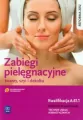 Zabiegi pielęgnacyjne twarzy, szyi i dekoltu. Podręcznik do nauki zawodu technik usług kosmetycznych - tantis.pl