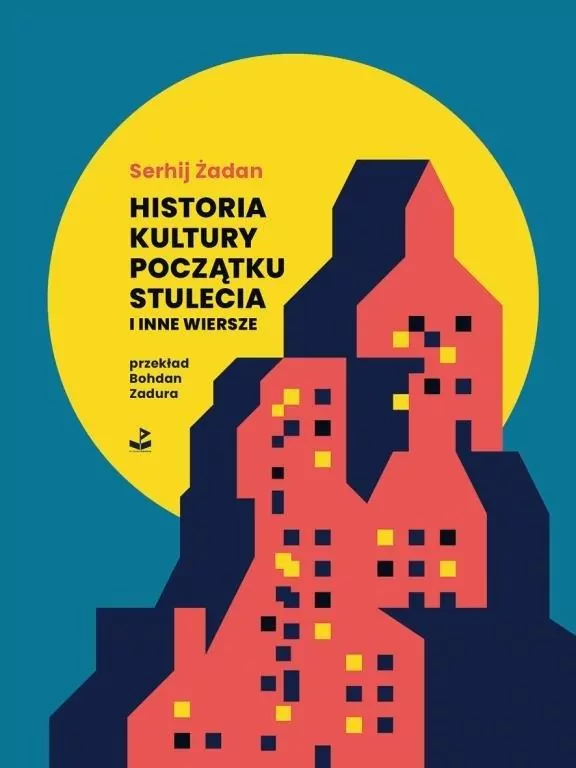 Historia kultury początku stulecia i inne wiersze - tantis.pl
